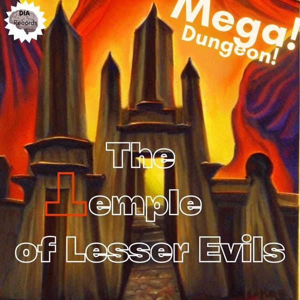 Megadungeon: The Temple of Lesser Evils